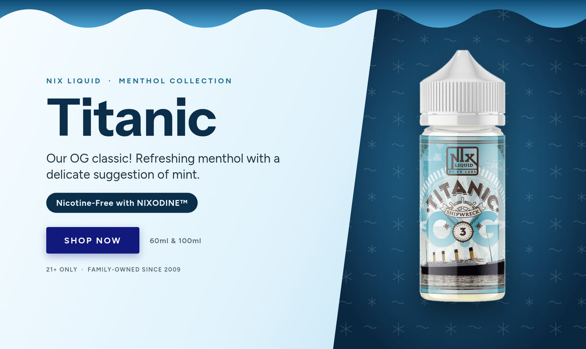 Titanic nicotine-free menthol and mint e-liquid with NIXODINE
